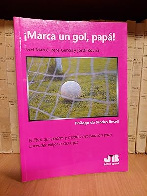 Seller image for !Marca un gol, papa! for sale by Martina llibreter