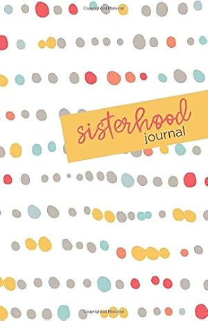 Seller image for Sisterhood Journal for sale by Reliant Bookstore