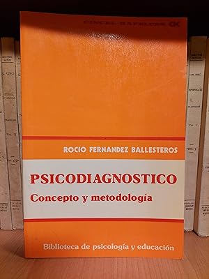 Imagen del vendedor de Psicodiagnostico. Concepto metodologia. a la venta por Martina llibreter