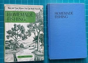 Seller image for HOMEMADE FISHING: Bass and Trout Waters You Can Build Yourself for sale by NorthStar Books