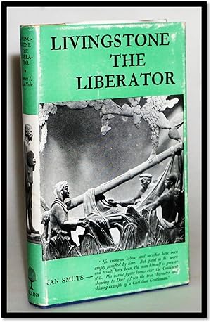 Livingstone the Liberator: A Study of a Dynamic Personality