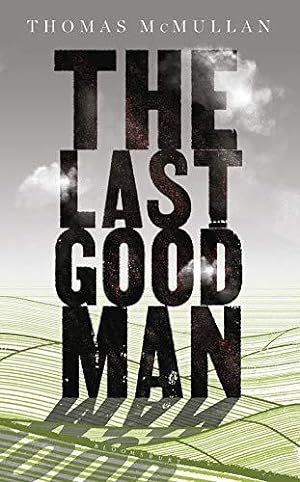 Seller image for The Last Good Man for sale by WeBuyBooks