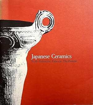 Bild des Verkufers fr Japanese Ceramics from Prehistoric Times to the Present zum Verkauf von Randall's Books