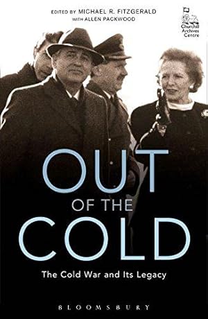 Bild des Verkufers fr Out of the Cold: The Cold War and Its Legacy zum Verkauf von WeBuyBooks