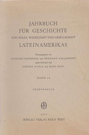 Imagen del vendedor de Jahrbuch fr Geschichte von Staat, Wirtschaft und Gesellschaft Lateinamerikas. Band 14. Esprito Santo / Abrantes. Die Entwicklung einer Indianersiedlung des Brasilianischen Nordostens im Zeitalter Pombals. a la venta por La Librera, Iberoamerikan. Buchhandlung