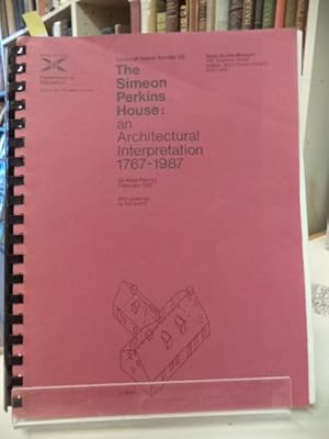 The Simeon Perkins house: an architectural interpretation, 1767-1987