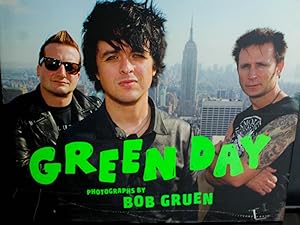 Seller image for Green Day: Photographs by Bob Gruen for sale by Mad Hatter Bookstore