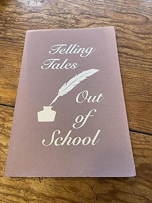 Seller image for Telling Tales out of School for sale by Heroes Bookshop