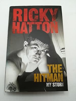 Seller image for The Hitman. My Story *Signed* for sale by The Books of Eli