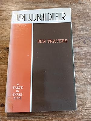 Seller image for Plunder. A Farce in Three Acts (Signed) for sale by The Books of Eli