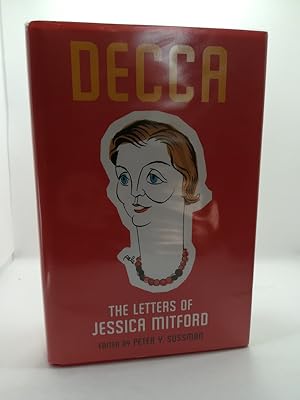 Imagen del vendedor de Decca. The Letters of Jessica Mitford *Signed* a la venta por The Books of Eli