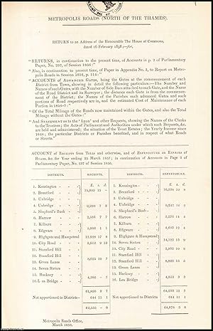 Imagen del vendedor de [Blue Book Report]. Returns relating to Metropolois Roads (North of the Thames); Receipts from Tolls and Expenditure, Costs of Maintenance, Sums Received from Trust Estates etc. Published by HMSO 1858. a la venta por Cosmo Books