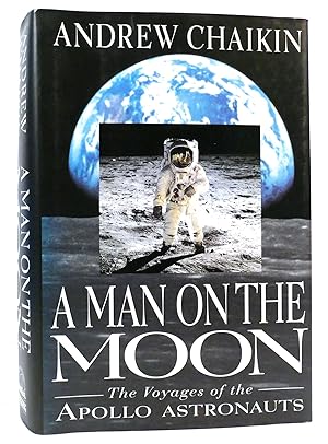 Imagen del vendedor de A MAN ON THE MOON The Voyages of the Apollo Astronauts a la venta por Rare Book Cellar