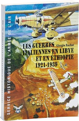 Bild des Verkufers fr Les Guerres Italiennes en Libye et en Ethiopie. tudes militaires 1921-1939 zum Verkauf von Lorne Bair Rare Books, ABAA