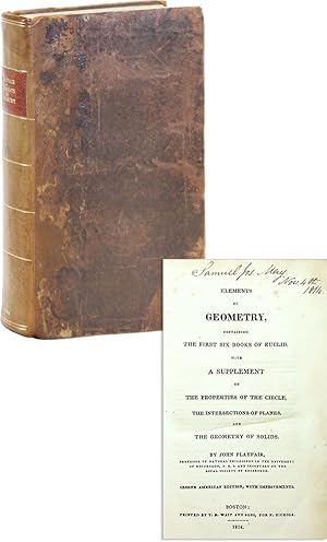 Elements of Geometry Containing the First Six Books of Euclid with Supplement on Properties of th...
