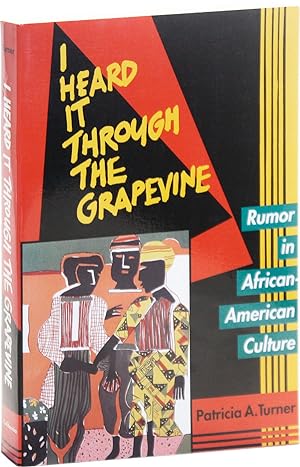 I Heard It Through The Grapevine: Rumor in African-American Culture