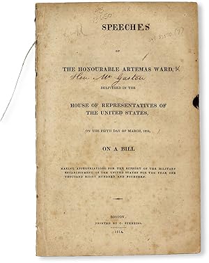 Seller image for Speech of the Honourable Artemas Ward, Delivered in the House of Representatives of the United States, on the Fifth Day of March, 1814, on a bill making appropriations for the support of the military establishment of the United States for the year one thousand eight hundred and fourteen for sale by Lorne Bair Rare Books, ABAA