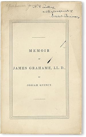 Memoir of James Grahame, LL.D., Author of The History of the United States of North America [Insc...