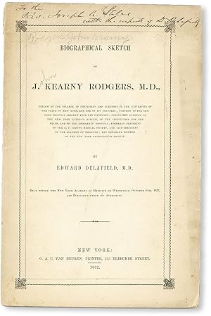 Biographical Sketch of J. Kearny Rodgers, M.D. [Inscribed and Signed]