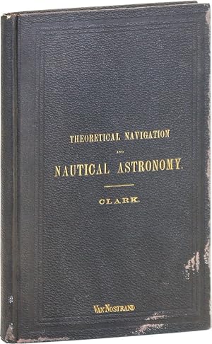 Theoretical Navigation and Nautical Astronomy