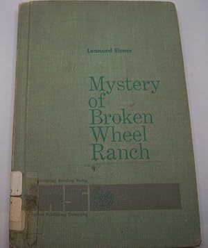 Immagine del venditore per Mystery of Broken Wheel Ranch venduto da Easy Chair Books