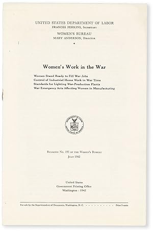 Women's Work in the War. Women Stand Ready to Fill War Jobs; Control of Industrial Home Work in W...