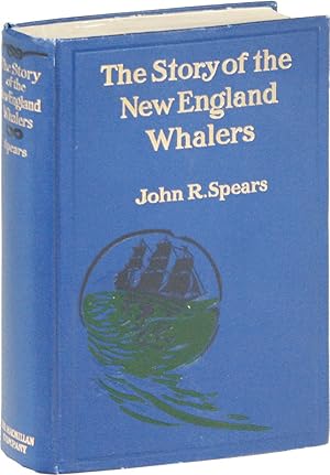Bild des Verkufers fr The Story of the New England Whalers zum Verkauf von Lorne Bair Rare Books, ABAA