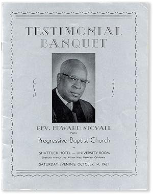 Testimonial Banquet - Rev. Edward Stovall, Pastor, Progressive Baptist Church. Shattuck Hotel - U...