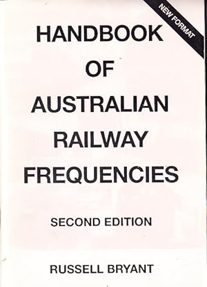 Handbook of Australian Railway Frequencies