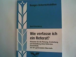 Bild des Verkufers fr Wie verfasse ich ein Referat ? zum Verkauf von ANTIQUARIAT FRDEBUCH Inh.Michael Simon