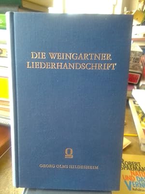 Bild des Verkufers fr Die Weingartner Liederhandschrift. zum Verkauf von Antiquariat Thomas Nonnenmacher