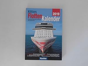 Seller image for Khlers FlottenKalender 2019: Internationales Jahrbuch der Seefahrt for sale by ANTIQUARIAT FRDEBUCH Inh.Michael Simon