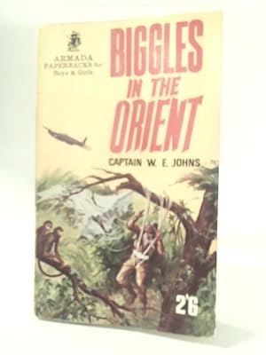 Imagen del vendedor de Biggles In The Orient a la venta por World of Rare Books