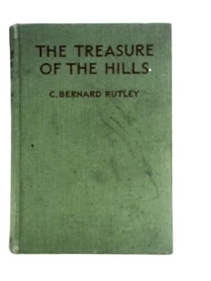 Image du vendeur pour The Treasure of the Hills mis en vente par World of Rare Books