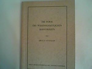 Seller image for Die Form des wissenschaftlichen Manuskripts. for sale by ANTIQUARIAT FRDEBUCH Inh.Michael Simon