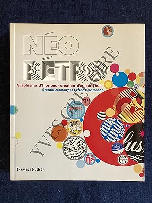Seller image for NEO RETRO Graphisme d'hier pour cration d'aujourd'hui for sale by Yves Grgoire
