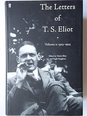 Imagen del vendedor de THE LETTERS OF T. S. ELIOT. Volume 2. 1923-1925 a la venta por GfB, the Colchester Bookshop