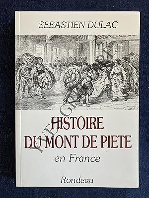 HISTOIRE DU MONT DE PIETE EN FRANCE (1777-1993)