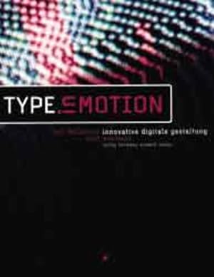Imagen del vendedor de Type in motion. Innovative digitale Gestaltung a la venta por Gerald Wollermann