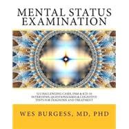 Seller image for Mental Status Examination: 52 Challenging Cases, DSM-5 and ICD-10 Interviews, Questionnaires and Cognitive Tests for Diagnosis and Treatment for sale by eCampus