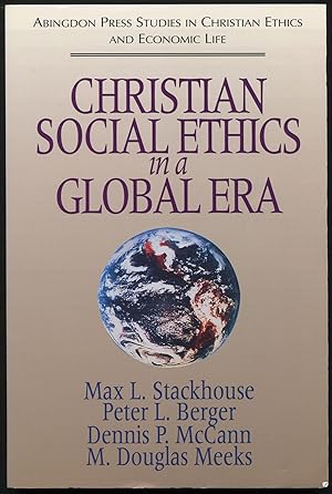 Bild des Verkufers fr Christial Social Ethics in a Global Era zum Verkauf von Between the Covers-Rare Books, Inc. ABAA