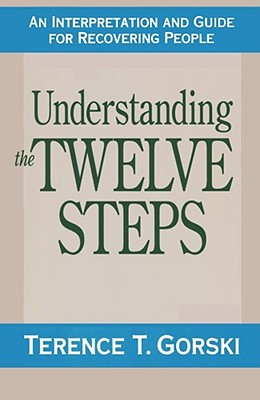 Imagen del vendedor de Understanding the Twelve Steps: An Interpretation and Guide for Recovering (Paperback or Softback) a la venta por BargainBookStores