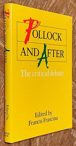 Pollack and After; The Critical Debate