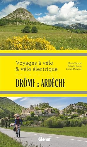 voyages à vélo & vélo électrique : Drôme & Ardèche