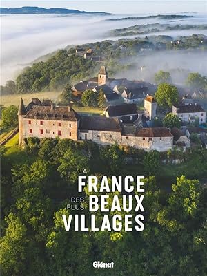 la France des plus beaux villages (2e édition)