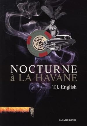 Bild des Verkufers fr Nocturne  la Havane zum Verkauf von Chapitre.com : livres et presse ancienne