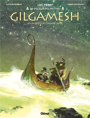 Imagen del vendedor de Gilgamesh Tome 3 : la qute de l'immortalit a la venta por Chapitre.com : livres et presse ancienne