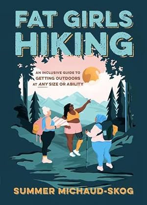 Seller image for Fat Girls Hiking (Paperback) for sale by Grand Eagle Retail