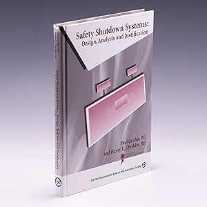 Seller image for Safety Shutdown Systems: Design, Analysis, and Justification for sale by Salish Sea Books