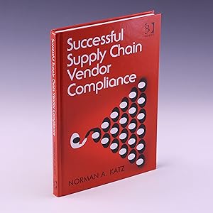 Bild des Verkufers fr Successful Supply Chain Vendor Compliance zum Verkauf von Salish Sea Books
